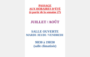Passage aux horaires d'été semaine 27